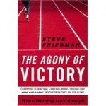 The Agony of Victory - Steve Friedman